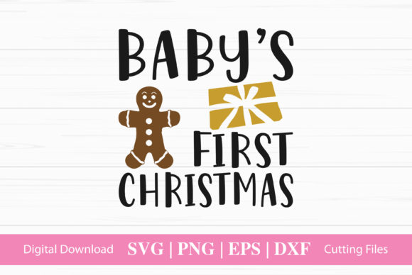 Baby’s First Christmas Funny Gifts Graphics
