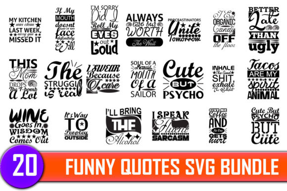 Funny Quotes Designs Bundle for Creative Graphics