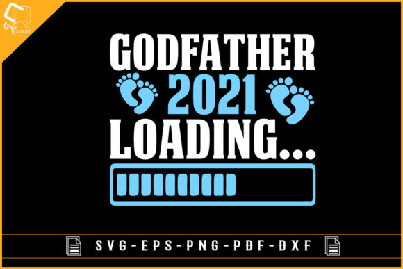 Godfather 2021 Loading Funny Design Graphics for Crafts