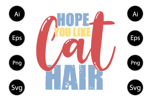 Hope You Like Cats Graphics for Crafts