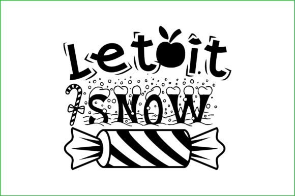 Let It Snow Graphics for Festive Crafts