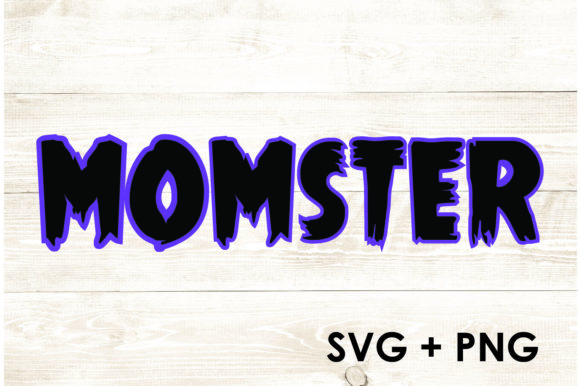 Monster Mom Graphics for Crafts