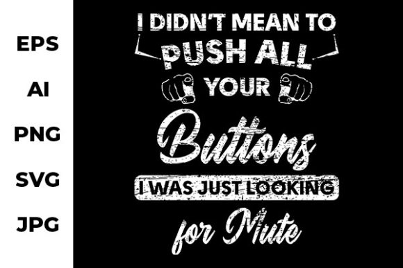 Push All Your Buttons Graphics for Creative Publishing