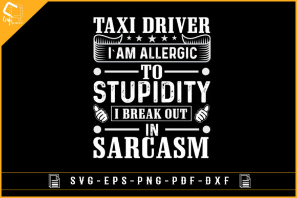 Taxi Driver Quotes Graphic for Crafts and Printables