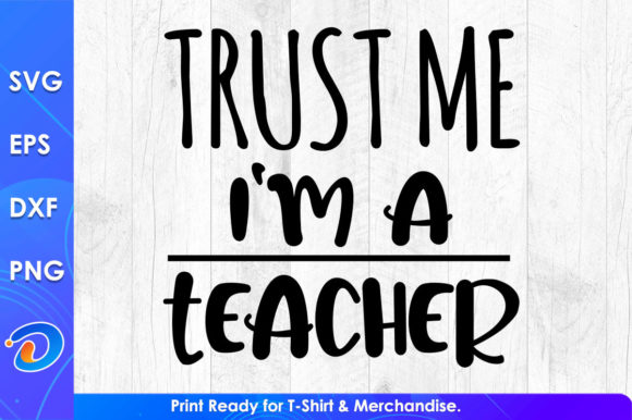 Trust Me I’m a Teacher Graphics for Crafts